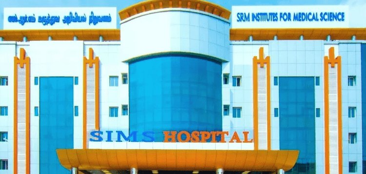 SIMS Hospital, Chennai